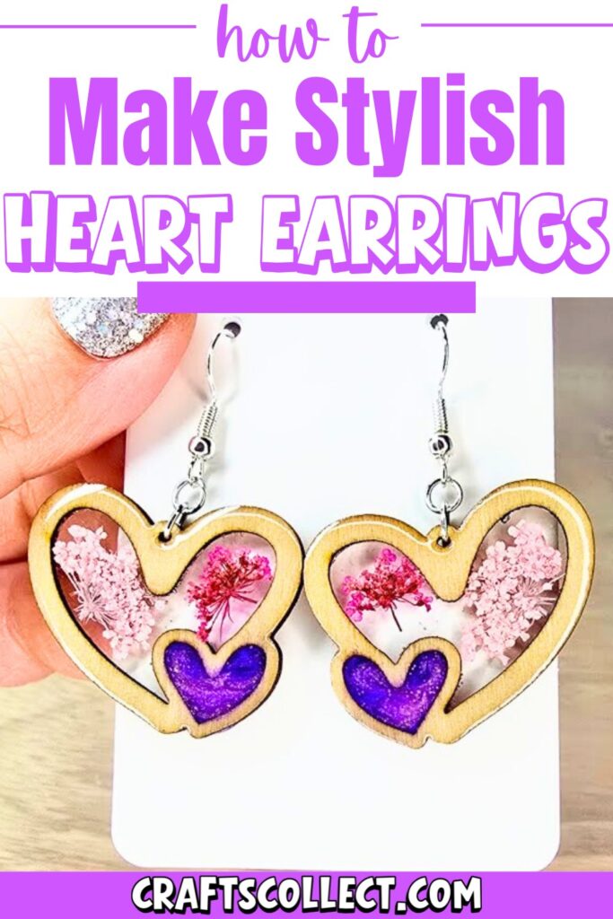 How to Make Stylish Heart Earrings Effortlessly