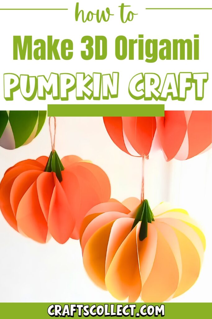Easy 3D Origami Pumpkin Craft for Fall Decor