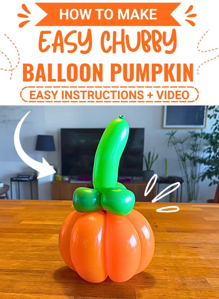 Easy Chubby Balloon Pumpkin Tutorial for Halloween Decor