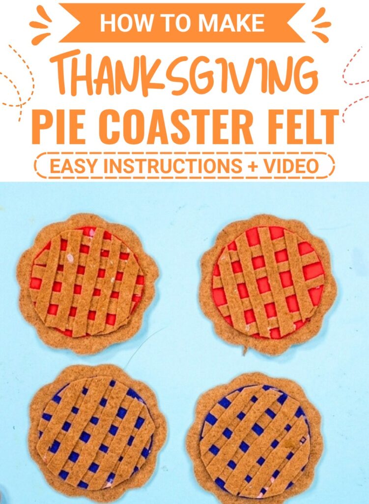 Easy DIY Thanksgiving Pie Coaster Felt Craft